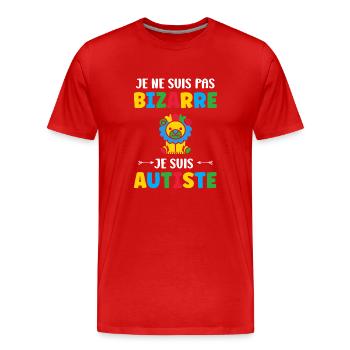 Je ne suis pas bizarre je suis autiste - T-shirt bio Premium Homme - rouge - Devant - Damien (186cm)