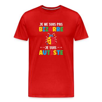 Je ne suis pas bizarre je suis autiste - T-shirt bio Premium Homme - rouge - Devant - Damien (186cm)