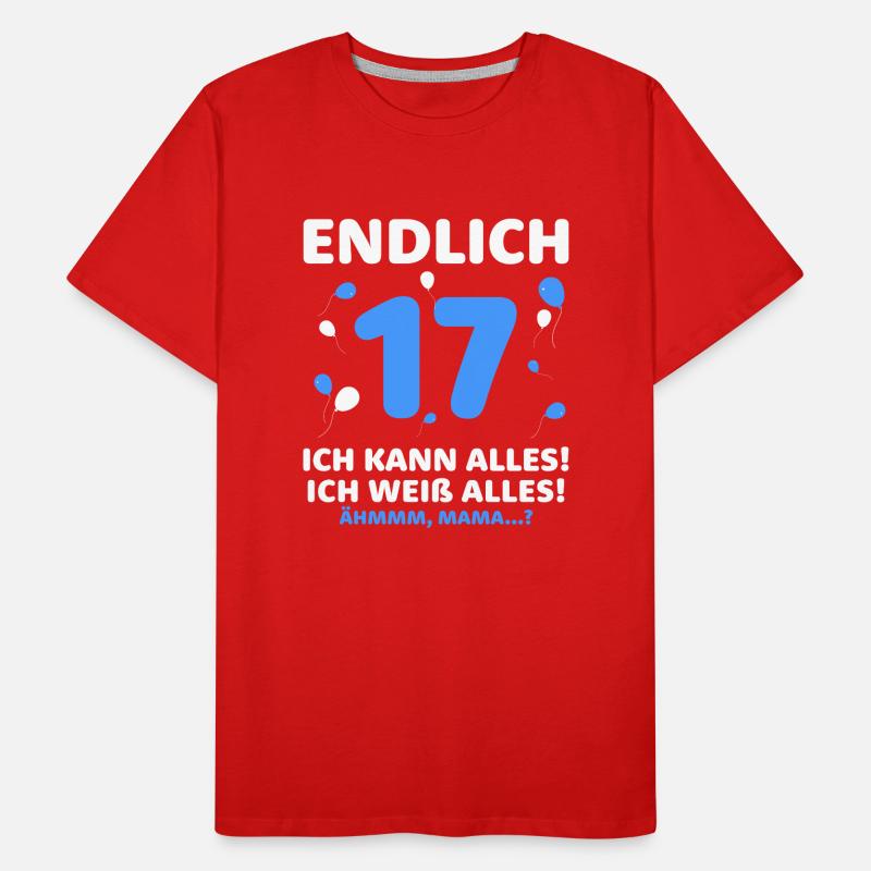 Finally 17 I can do everything I know everything Men's Premium Organic T-Shirt