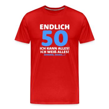 Endlich 50 Ich Kann Alles Ich Weiß Alles - Männer Premium Bio T-Shirt - Rot - Vorne - Damien (186cm)