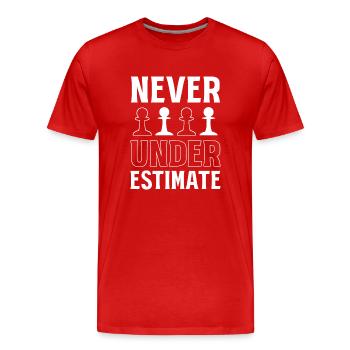 Never Underestimate Schachspieler - Männer Premium Bio T-Shirt - Rot - Vorne - Damien (186cm)