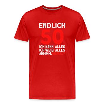 Enfin 50 ans, je peux tout faire, je sais tout - T-shirt bio Premium Homme - rouge - Devant - Damien (186cm)