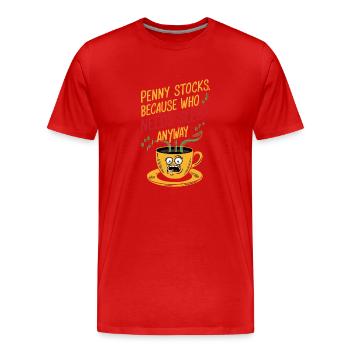 Stock market traders, forex traders, investor trading - Men's Premium Organic T-Shirt - red - Front - Damien (186cm)