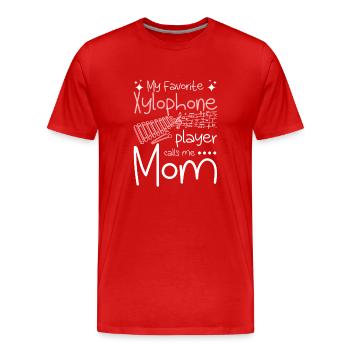 My favorite xylophone player calls me mom - Men's Premium Organic T-Shirt - red - Front - Damien (186cm)