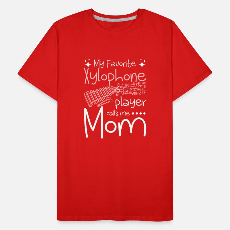 Mon joueur de xylophone préféré m’appelle maman T-shirt bio Premium Homme