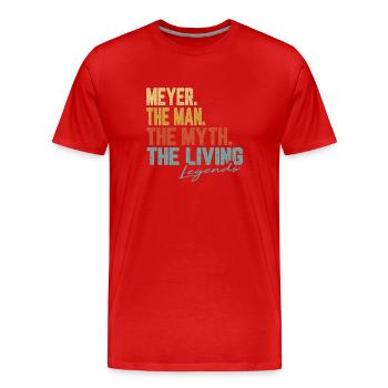 Meyer The Man The Myth Legend - Männer Premium Bio T-Shirt - Rot - Vorne - Damien (186cm)