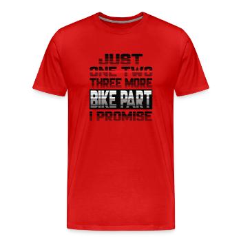 Just One More Bike Part I Promise Motorcycle - Men's Premium Organic T-Shirt - red - Front - Damien (186cm)