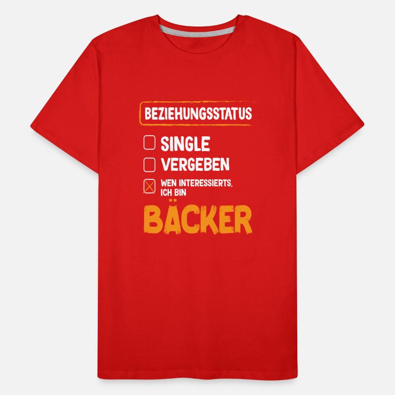 Bäcker Beziehungsstatus Back Backwaren Backen Männer Premium Bio T-Shirt