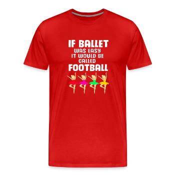 Danseuse de ballet - T-shirt bio Premium Homme - rouge - Devant - Damien (186cm)