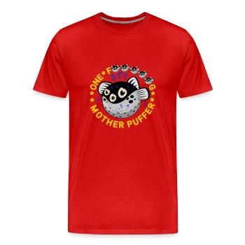funny puffer fish with saying - Men's Premium Organic T-Shirt - red - Front - Damien (186cm)