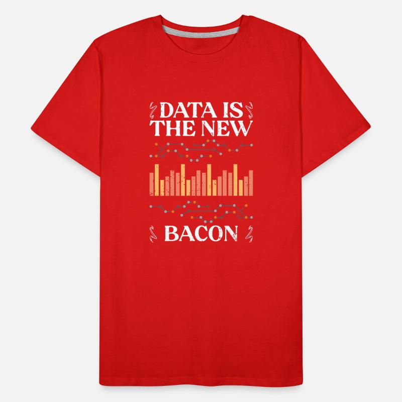 Data Is The New Bacon Funny Deep Learning For Data Männer Premium Bio T-Shirt