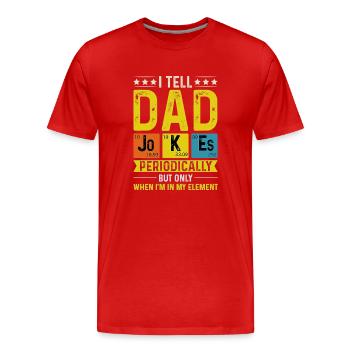 Je raconte des blagues à papa périodiquement pour la fête des pères - T-shirt bio Premium Homme - rouge - Devant - Damien (186cm)