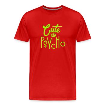 Mignon mais psychopathe - Doux mais fou - Fou - T-shirt bio Premium Homme - rouge - Devant - Damien (186cm)