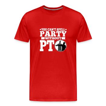 You can't spell party without pt - Men's Premium Organic T-Shirt - red - Front - Damien (186cm)