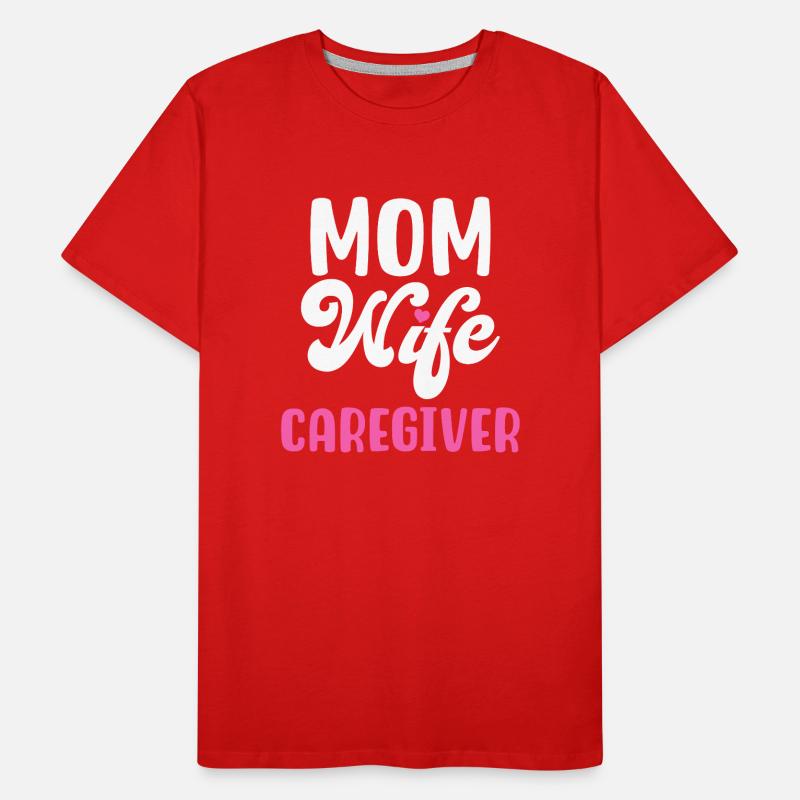 MUTTER EHEFRAU PFLEGERIN Männer Premium Bio T-Shirt