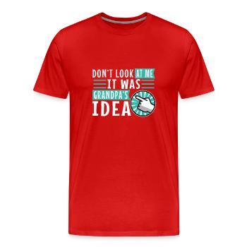 It was grandpas idea - Men's Premium Organic T-Shirt - red - Front - Damien (186cm)
