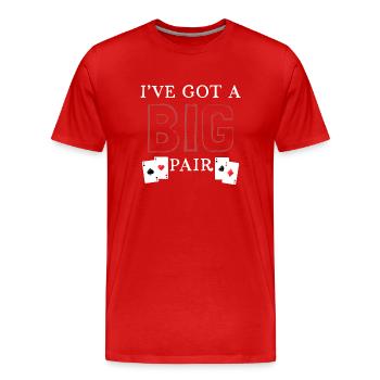 Ich habe ein großes Paar - Männer Premium Bio T-Shirt - Rot - Vorne - Damien (186cm)