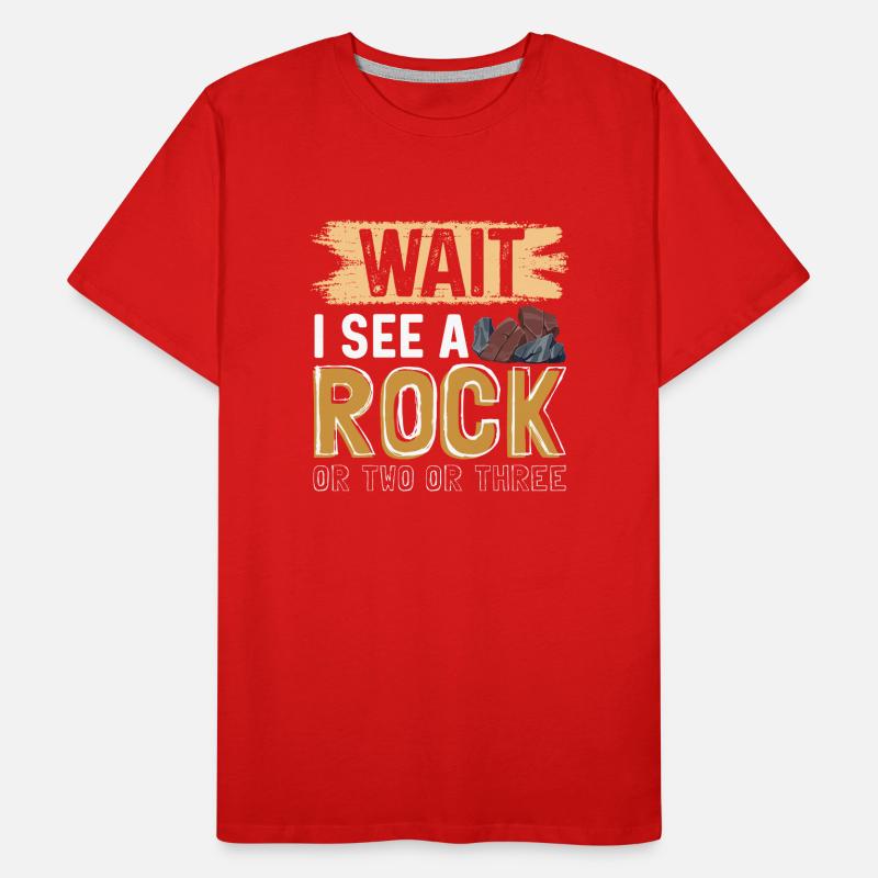 Warte, ich sehe einen Stein oder zwei oder drei Männer Premium Bio T-Shirt