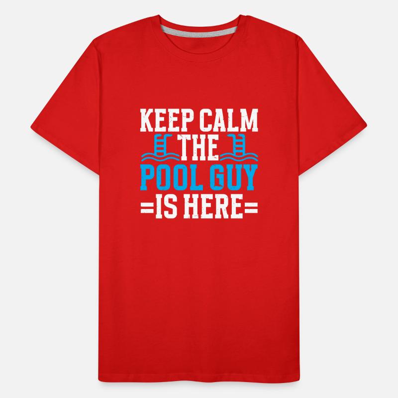 Pool Cleaner Keep Calm The Pool Guy Is Here Männer Premium Bio T-Shirt