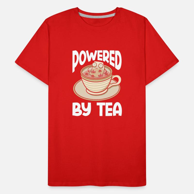 Tea Lover Tea Drinker Quotes Powered By Tea Männer Premium Bio T-Shirt