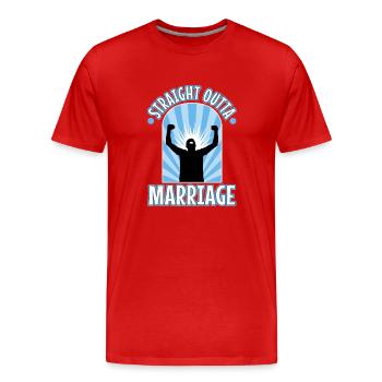 Straight Outta Marriage - Männer Premium Bio T-Shirt - Rot - Vorne - Damien (186cm)