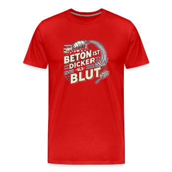 Beton ist dicker als Blut - Männer Premium Bio T-Shirt - Rot - Vorne - Damien (186cm)