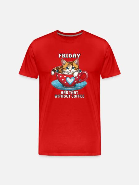 CAT COFFEE MUG FRIDAY COFFEE - Men's Premium Organic T-Shirt - red