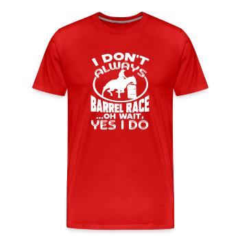 I Always Barrel Racing - Men's Premium Organic T-Shirt - red - Front - Damien (186cm)