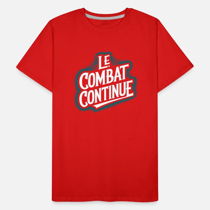Le combat continue T-shirt bio Premium Homme