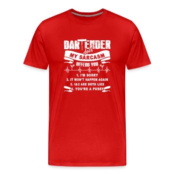 Bartender Does My Sarcasm Offend You - Men's Premium Organic T-Shirt - red - Front - Damien (186cm)