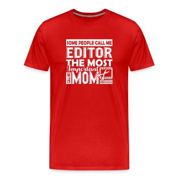 Editor Editor Mom - Men's Premium Organic T-Shirt - red - Front - Damien (186cm)