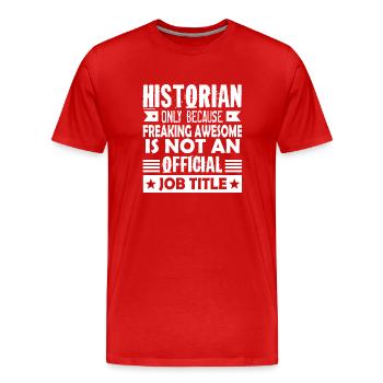 Historian Historian Job Title - Men's Premium Organic T-Shirt - red - Front - Damien (186cm)
