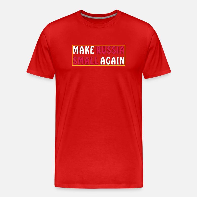 MAKE RUSSIA SMALL AGAIN - Männer Premium Bio T-Shirt - Rot