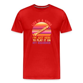 Life Is A Song I’m Just Here To Play It On My Reco - T-shirt bio Premium Homme - rouge - Devant - Damien (186cm)