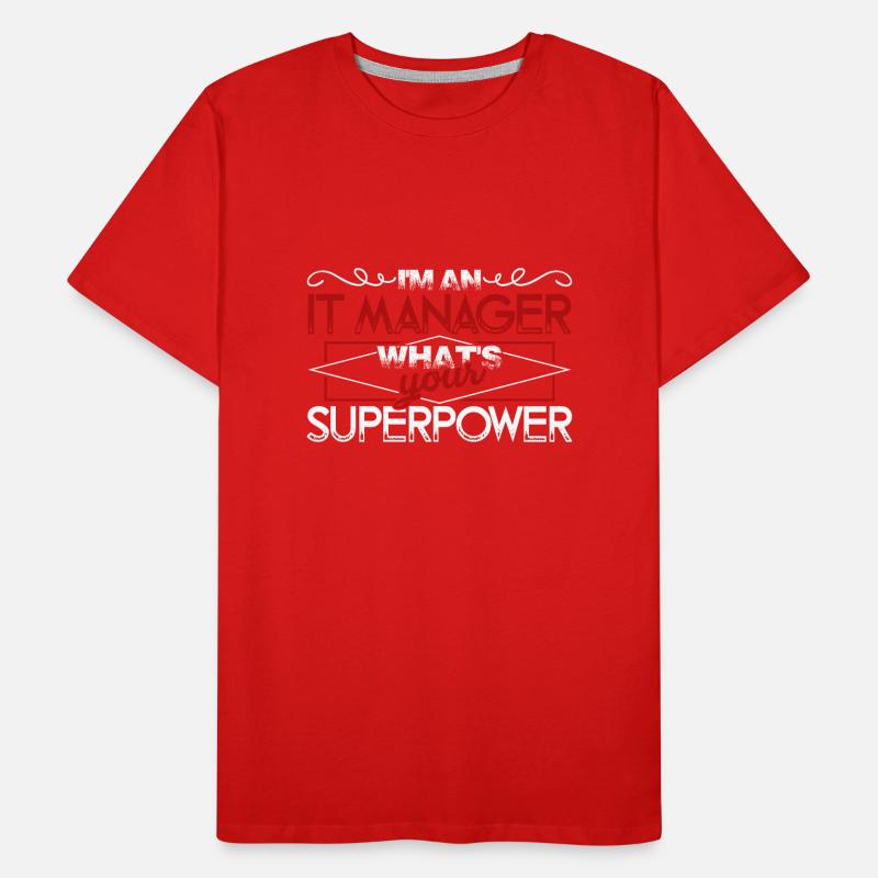 IT Manager IT Manager Superpower Men's Premium Organic T-Shirt