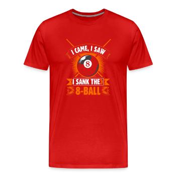 Je suis venu, j’ai vu, j’ai coulé la boule 8. - T-shirt bio Premium Homme - rouge - Devant - Damien (186cm)