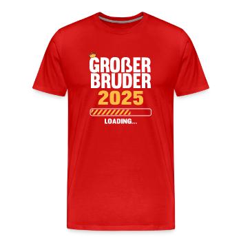 Großer Bruder 2025 Loading - Männer Premium Bio T-Shirt - Rot - Vorne - Damien (186cm)