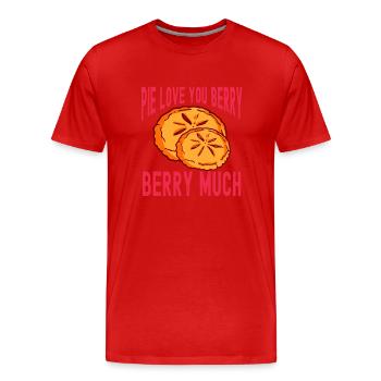 Pie Love You Berry Berry Baking - Men's Premium Organic T-Shirt - red - Front - Damien (186cm)