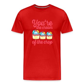 You're The Cream Of The Crop Cream - Men's Premium Organic T-Shirt - red - Front - Damien (186cm)