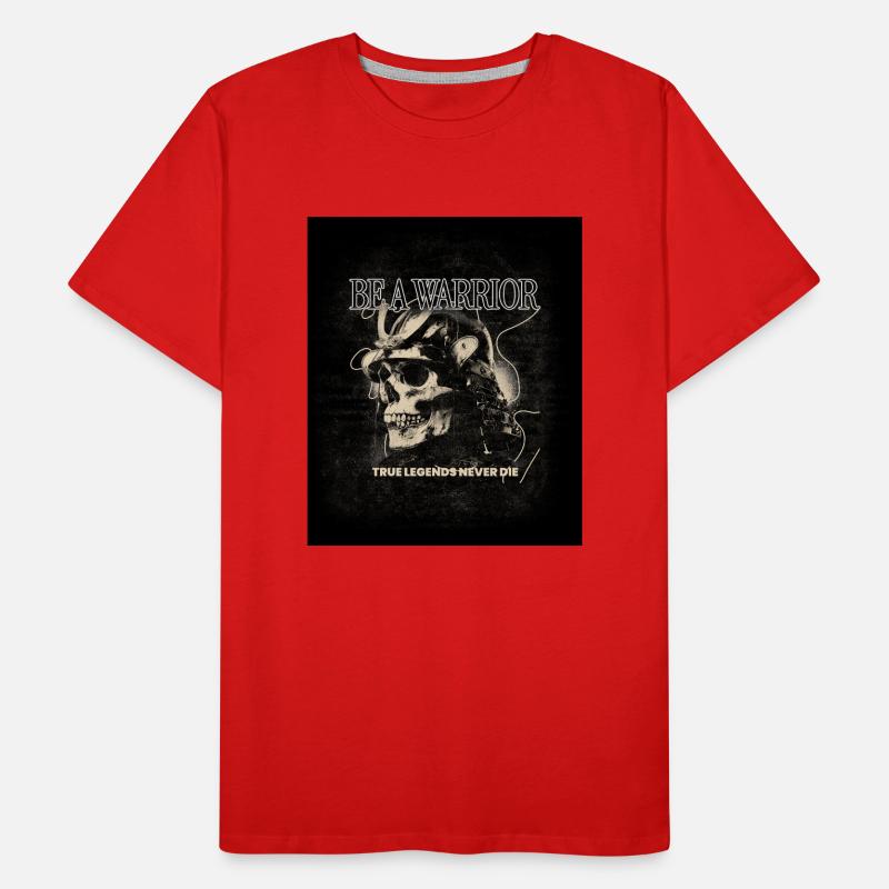 Be a Warrior – True Legends Never Die Men's Premium Organic T-Shirt