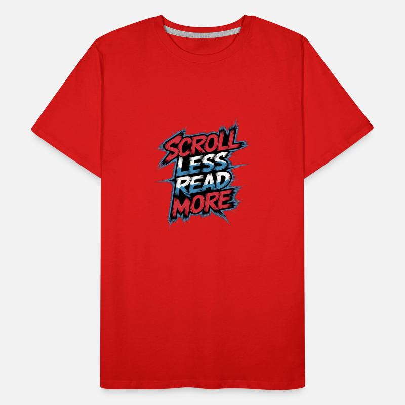 Scroll Less Read More 9 Männer Premium Bio T-Shirt