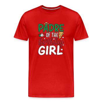 Padre Of The Birthday Girl - Männer Premium Bio T-Shirt - Rot - Vorne - Damien (186cm)