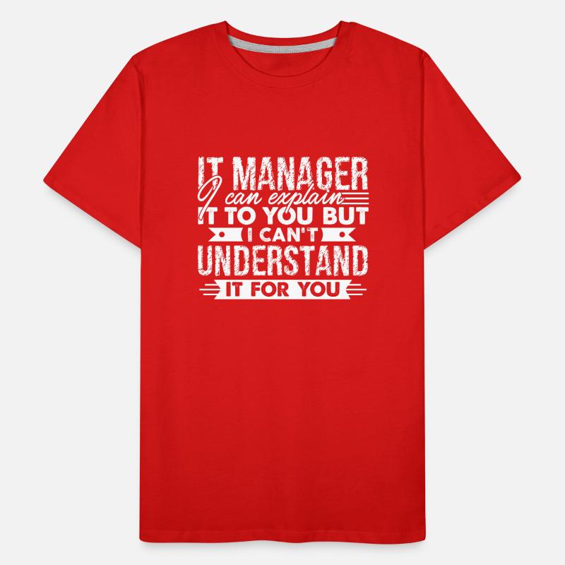 IT Manager Funny IT Manager Men's Premium Organic T-Shirt