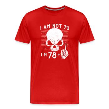 J’ai 78 ans et majeur - 79e anniversaire - T-shirt bio Premium Homme - rouge - Devant - Damien (186cm)