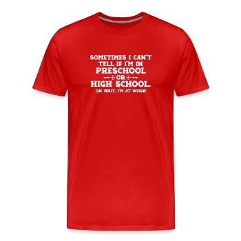 Sometimes I don’t know if I’m in kindergarten - Men's Premium Organic T-Shirt - red - Front - Damien (186cm)