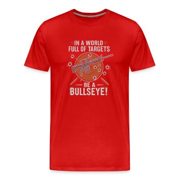 Seien Sie in einer Welt voller Ziele ein Volltreffer! - Männer Premium Bio T-Shirt - Rot - Vorne - Damien (186cm)