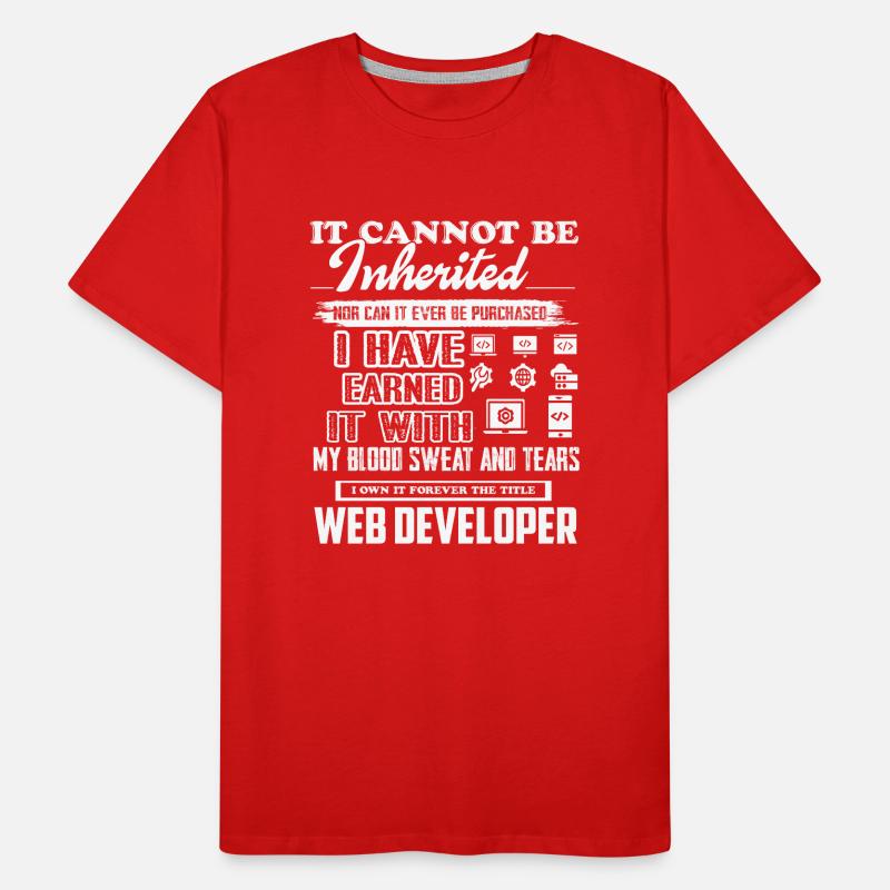 Web Developer Forever The Title Web Developer Men's Premium Organic T-Shirt