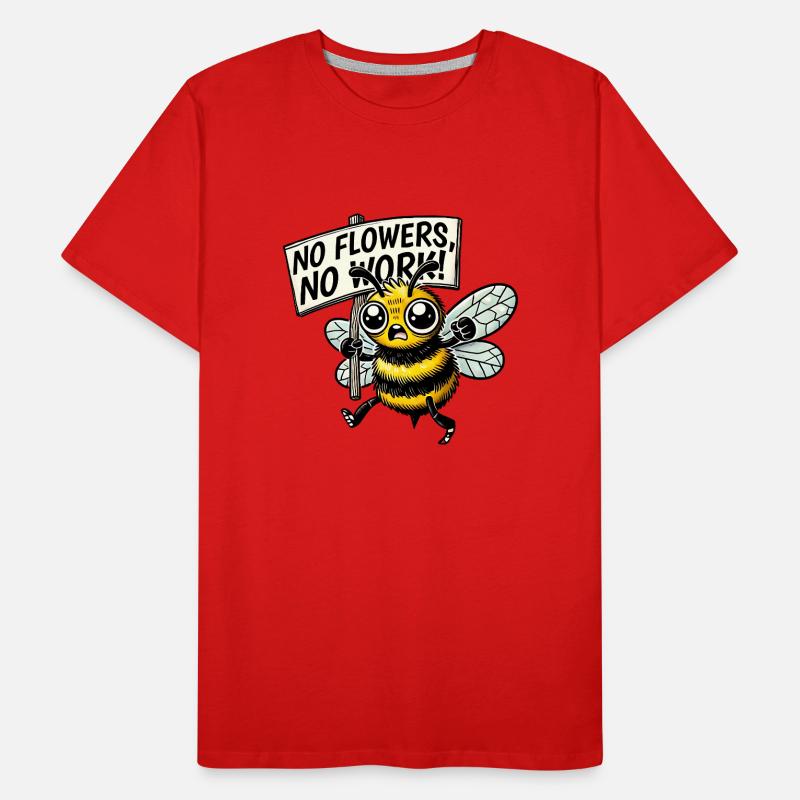 Abeille de protestation Pas de fleurs pas de travail Design T-shirt bio Premium Homme