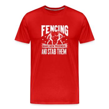 Fechten Finde Neue Freunde Und Stich sie Fechter - Männer Premium Bio T-Shirt - Rot - Vorne - Damien (186cm)