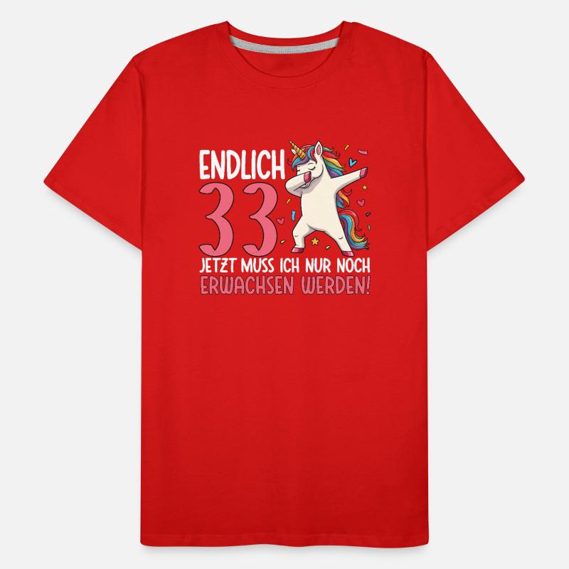 Finally 33 Now just growing up Men's Premium Organic T-Shirt